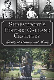 Tapa de Shreveport's Historic Oakland Cemetery :