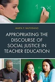 Tapa de Appropriating the Discourse of Social Justice in Teacher Education