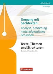 Tapa de Texte, Themen und Strukturen. Umgang mit Sachtexten : Analyse, Erörterung, materialgestütztes Schreiben
