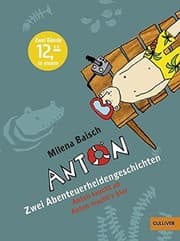 Tapa de Anton - Zwei Abenteuerheldengeschichten