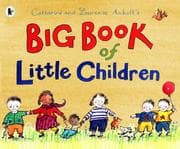 Tapa de Catherine and Laurence Anholt's big book of little children
