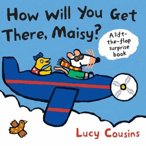 Tapa de How Will You Get There, Maisy?