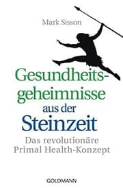 Tapa de Gesundheitsgeheimnisse aus der Steinzeit