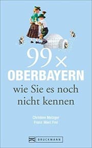 Tapa de 99 x Oberbayern wie Sie es noch nicht kennen