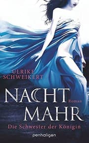 Tapa de Nachtmahr - Die Schwester der Königin
