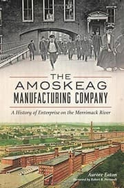 Tapa de The Amoskeag Manufacturing Company