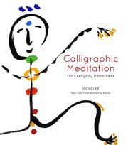 Tapa de Calligraphic Meditation for Everyday Happiness
