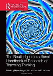 Tapa de The Routledge International Handbook of Research on Teaching Thinking