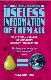 Tapa de The Most Amazing Book of Useless Information of Them All