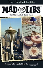 Tapa de I Love Seattle Mad Libs