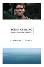Tapa de FORMS OF BEING: CINEMA, AESTHETICS, SUBJECTIVITY