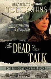 Tapa de The Dead Can Talk, In The President's Service Episode 6