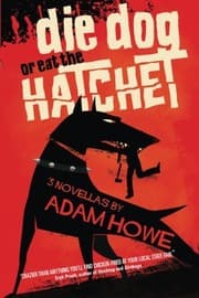 Tapa de Die Dog or Eat the Hatchet