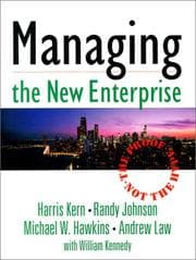 Tapa de Managing the new enterprise : the proof, not the hype