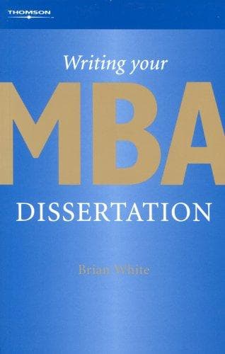 Tapa de Writing Your MBA Dissertation