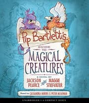 Tapa de Pip Bartlett's Guide to Magical Creatures