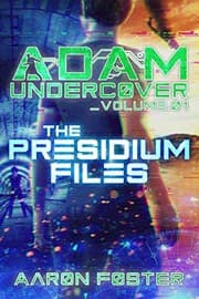 Tapa de Adam Undercover, The Presidium Files