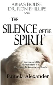Tapa de Abba's House, Dr. Ron Phillips, and The Silence of the Spirit