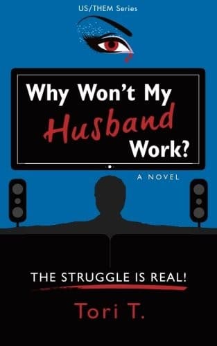 Tapa de Why Won't My Husband Work?