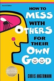 Tapa de How To Mess With Others For Their Own Good