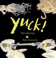 Tapa de Yuck! (Bccb Blue Ribbon Picture Book Awards (Awards))