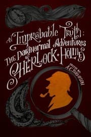 Tapa de An Improbable Truth