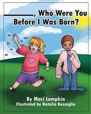 Tapa de ________, Who Were You Before I Was Born?