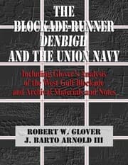 Tapa de The Blockade-Runner Denbigh and the Union Navy