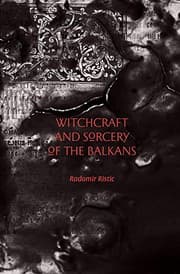 Tapa de Witchcraft and Sorcery of the Balkans