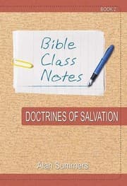 Tapa de Bible Class Notes - Doctrines of Salvation