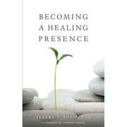Tapa de Becoming a Healing Presence