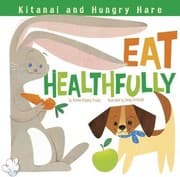 Tapa de Kitanai and Hungry Hare Eat Healthfully