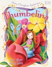 Tapa de Thumbelina And Other Fairy Tales Hans Christian Andersen