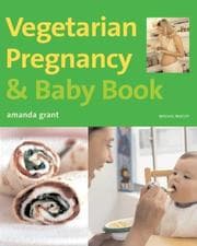 Tapa de Vegetarian Pregnancy and Baby Book (Mitchell Beazley Food)