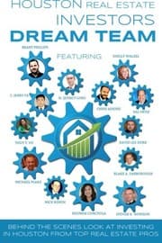 Tapa de Houston Real Estate Investors Dream Team