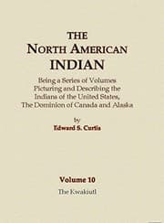 Tapa de The North American Indian Volume 10 - The Kwakiutl