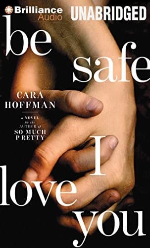 Tapa de Be Safe I Love You