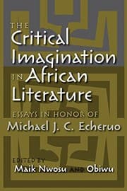 Tapa de The Critical Imagination in African Literature