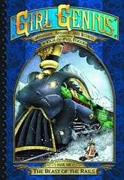Tapa de Girl Genius : The Second Journey of Agatha Heterodyne Volume 1