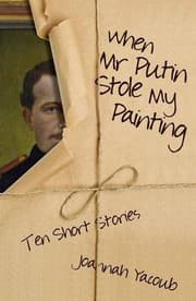 Tapa de When Mr Putin Stole My Painting