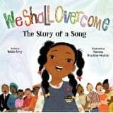 Tapa de We Shall Overcome The Story of a Song