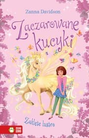 Tapa de Zaczarowane kucyki. Zaklęte lustro