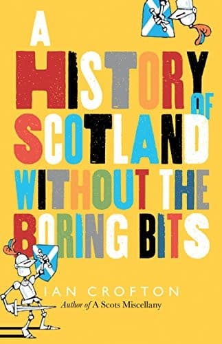 Tapa de Scottish History without the Boring Bits