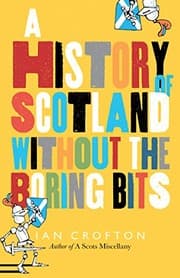 Tapa de Scottish History without the Boring Bits