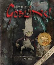 Tapa de Brian Froud's Goblins 10 1/2 Anniversary Edition