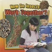 Tapa de How Do Insects Work Together?