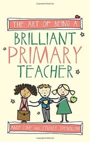 Tapa de The Art of Being a Brilliant Primary Teacher