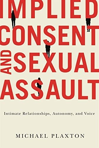 Tapa de Implied Consent and Sexual Assault