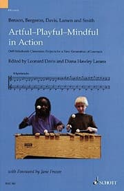 Tapa de Artful-Playful-Mindful In Action Orff-Schulwerk Classroom Projects For A New Generatio