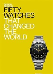 Tapa de Fifty Watches That Changed the World